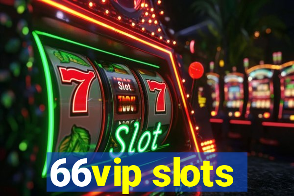 66vip slots